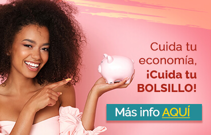 Cuida tu economía, cuida tu bolsillo,